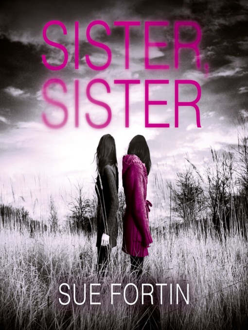 Upplýsingar um Sister Sister eftir Sue Fortin - Til útláns